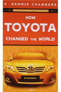 How Toyota Changed the World