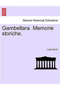 Gambellara. Memorie Storiche.Volume Secondo