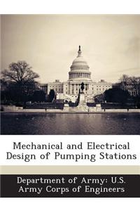 Mechanical and Electrical Design of Pumping Stations