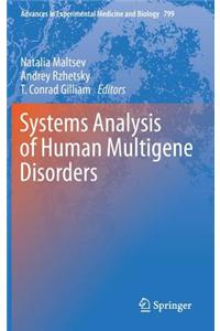 Systems Analysis of Human Multigene Disorders
