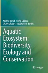 Aquatic Ecosystem: Biodiversity, Ecology and Conservation