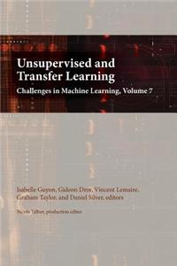 Unsupervised and Transfer Learning: Challenges in Machine Learning, Volume 7