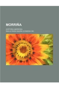 Morrina; (Historia Amorosa)