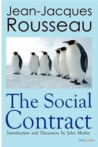 The Social Contract: Or Principles of Political Right