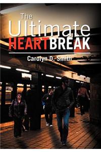 The Ultimate Heartbreak