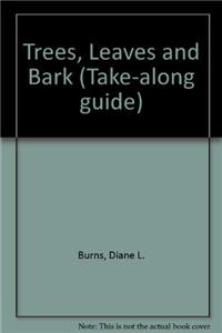 Trees, Leaves, and Bark