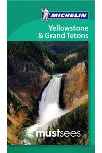 Michelin Must Sees Yellowstone & the Grand Tetons