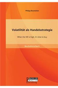 Volatilitat ALS Handelsstrategie