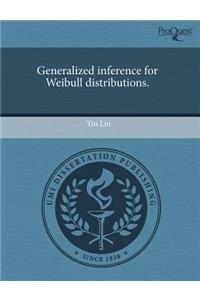 Generalized Inference for Weibull Distributions.