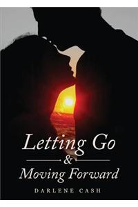 Letting Go and Moving Forward