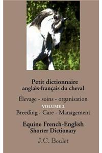 Petit Dictionnaire Anglais-Fran Ais Du Cheval - Vol. 2