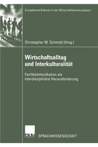 Wirtschaftsalltag und Interkulturalitat