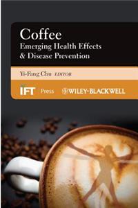 Coffee: Emerging Health Effects and Disease Prevention