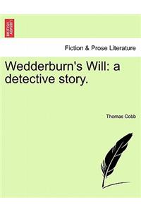 Wedderburn's Will