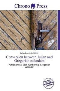 Conversion Between Julian and Gregorian Calendars
