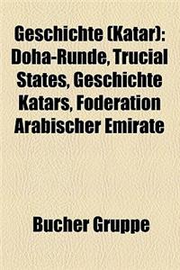 Geschichte (Katar): Doha-Runde, Trucial States, Geschichte Katars, Foderation Arabischer Emirate