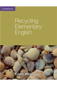 Recycling Elementary English