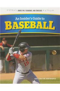 An Insider's Guide to Baseball