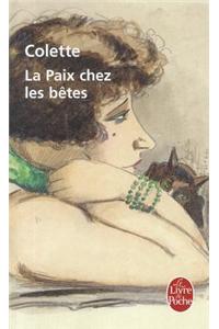 La Paix Chez Les Betes
