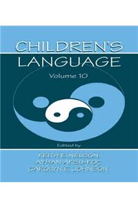 Children's Language: Volume 10: Developing Narrative and Discourse Competence