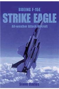 F-15E Strike Eagle: All-weather Attack Aircraft