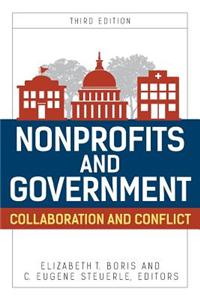 Nonprofits and Government: Collaboration and Conflict