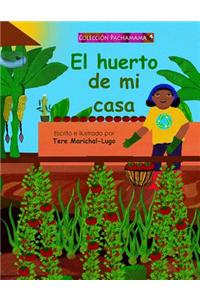 El Huerto de Mi Casa