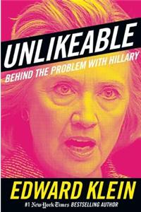 Unlikeable: The Problem with Hillary