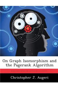 On Graph Isomorphism and the Pagerank Algorithm