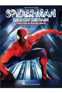 Spider-Man - Turn Off the Dark: Songs from the Broadway Musical