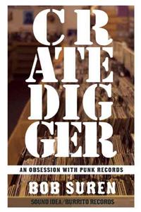 Crate Digger: An Obsession with Punk Records