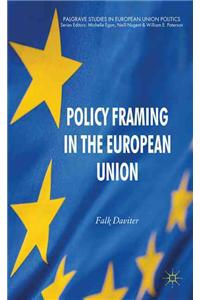 Policy Framing in the European Union