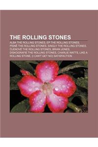 The Rolling Stones: Alba the Rolling Stones, Ep the Rolling Stones, Pisn the Rolling Stones, Singly the Rolling Stones