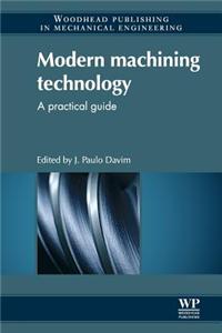 Modern Machining Technology: A Practical Guide