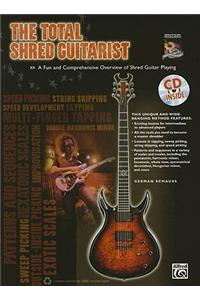 The Total Shred Guitarist