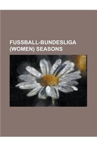 Fuball-Bundesliga (Women) Seasons: Fuball-Bundesliga 1996-97, Fuball-Bundesliga 1995-96, Fuball-Bundesliga 1992-93