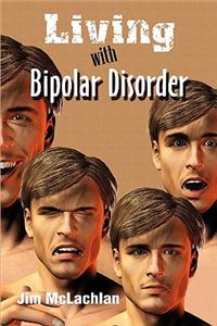 Living With Bipolar Disorder