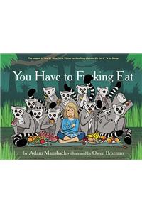 You Have to Fucking Eat: Fixed Layout Edition