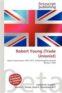 Robert Young (Trade Unionist)
