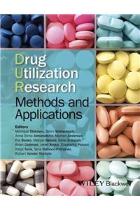 Drug Utilization Research: Methods and Applications