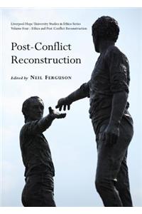 Post-Conflict Reconstruction