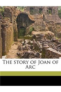 The Story of Joan of Arc