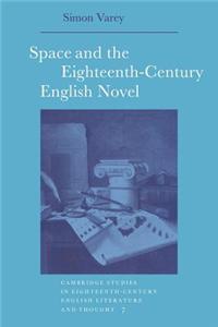 Space and the Eighteenth-century English Novel