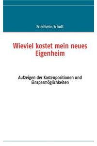 Wieviel Kostet Mein Neues Eigenheim