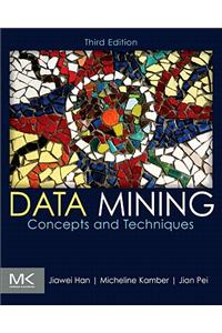 Data Mining: Concepts and Techniques