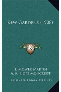 Kew Gardens (1908)