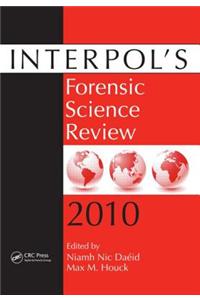 Interpol's Forensic Science Review 2010