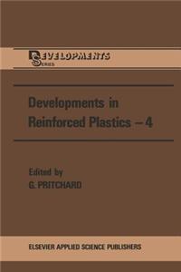Developments in Reinforced Plastics 4