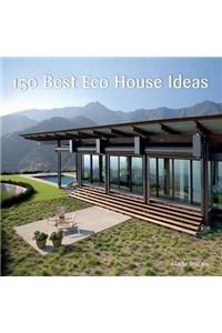 150 Best Eco House Ideas