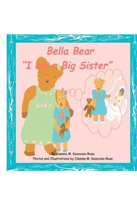 Bella Bear "I Am a Big Sister!"